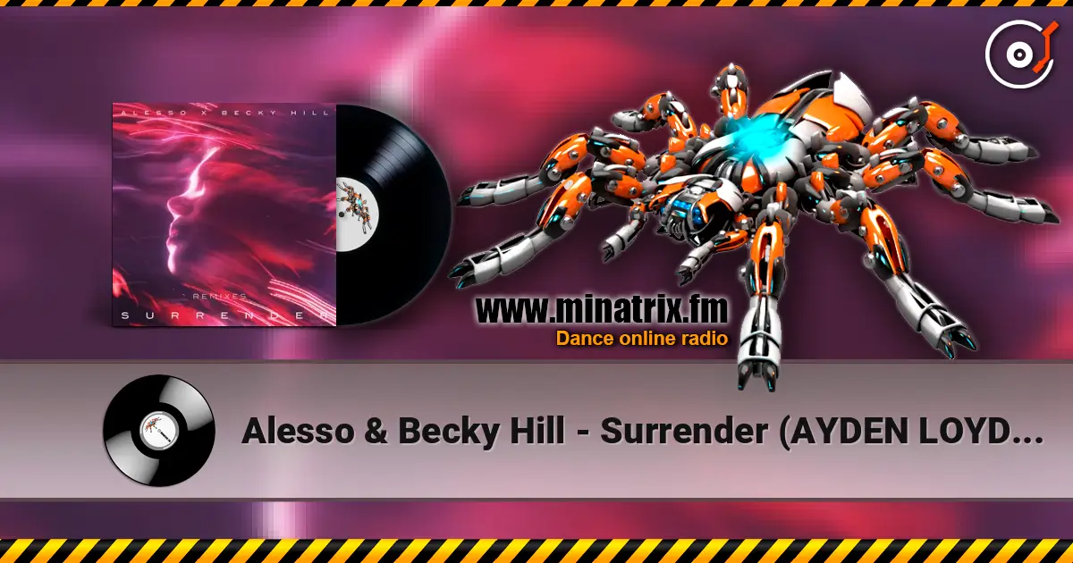 Alesso & Becky Hill - Surrender (AYDEN LOYDE Remix) écouter en ligne en haute qualité | Minatrix.FM