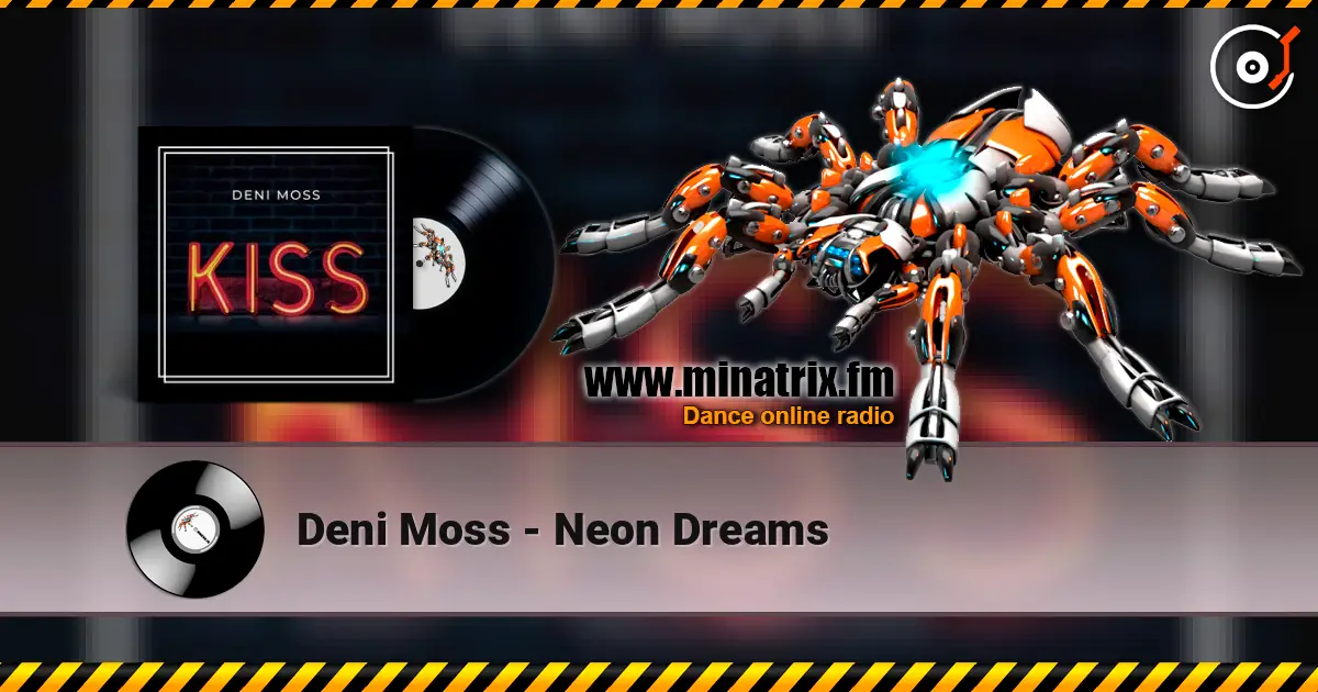 Deni Moss - Neon Dreams écouter en ligne en haute qualité | Minatrix.FM