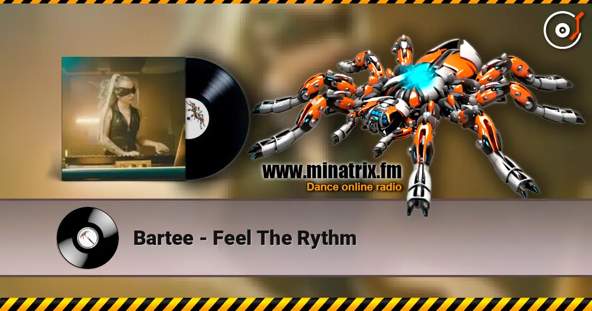 Bartee - Feel The Rythm écouter en ligne en haute qualité | Minatrix.FM