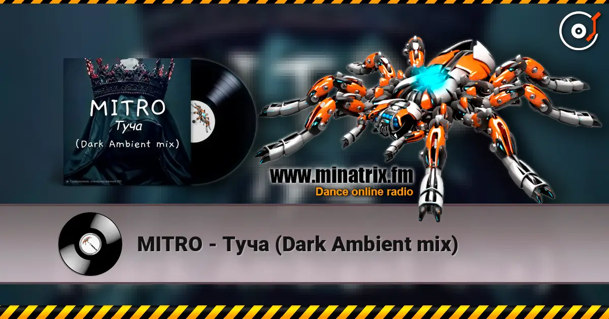 MITRO - Туча (Dark Ambient mix) écouter en ligne en haute qualité | Minatrix.FM