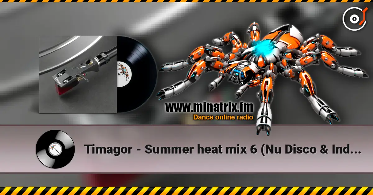 Timagor - Summer heat mix 6 (Nu Disco &  Indie Dance) écouter en ligne en haute qualité | Minatrix.FM