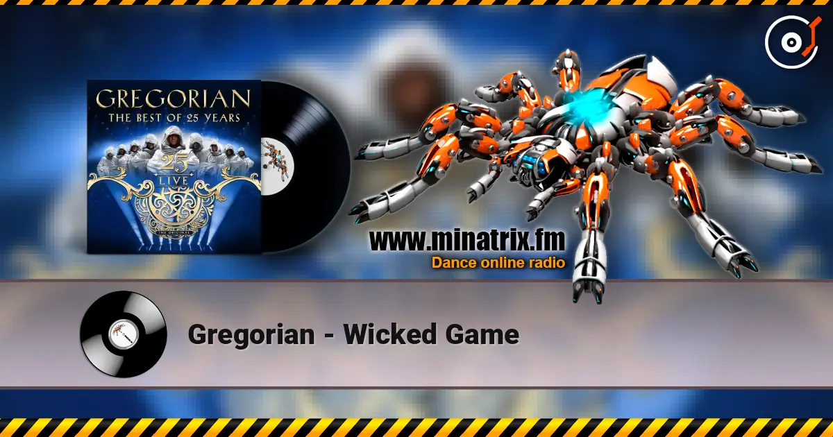 Gregorian - Wicked Game écouter en ligne en haute qualité | Minatrix.FM