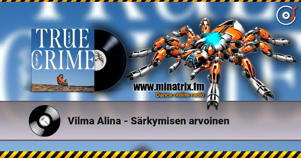 Vilma Alina - Särkymisen arvoinen écouter en ligne en haute qualité | Minatrix.FM