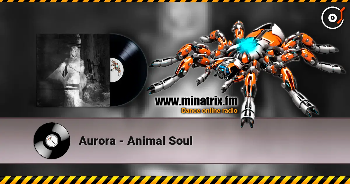 Aurora - Animal Soul écouter en ligne en haute qualité | Minatrix.FM
