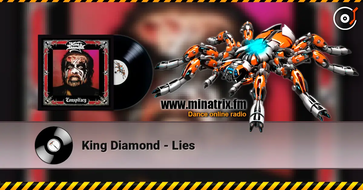 King Diamond - Lies écouter en ligne en haute qualité | Minatrix.FM