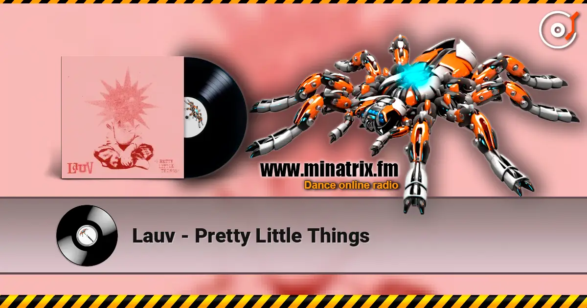 Lauv - Pretty Little Things écouter en ligne en haute qualité | Minatrix.FM