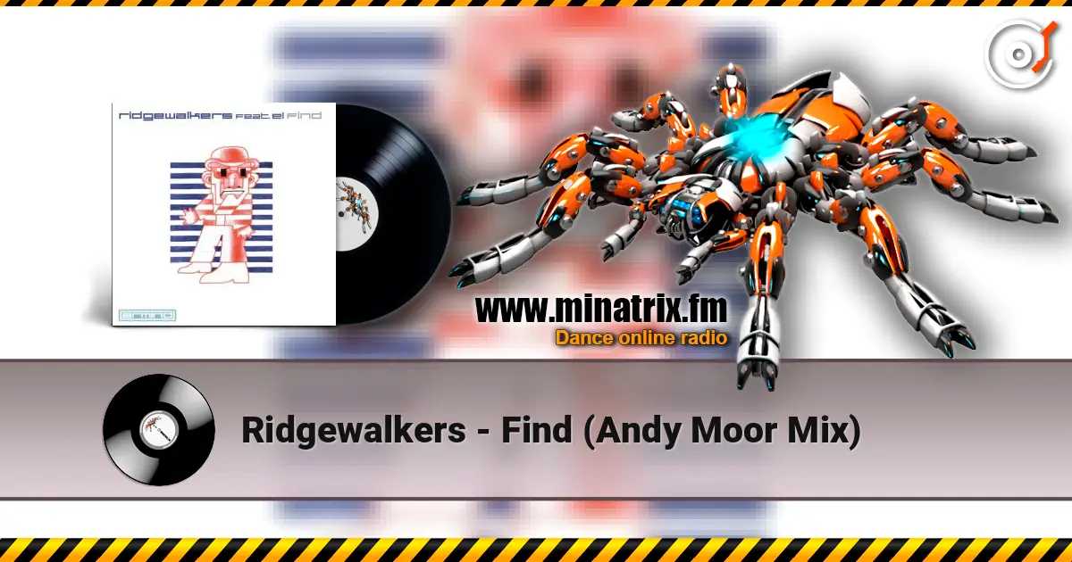 Ridgewalkers - Find (Andy Moor Mix) écouter en ligne en haute qualité | Minatrix.FM