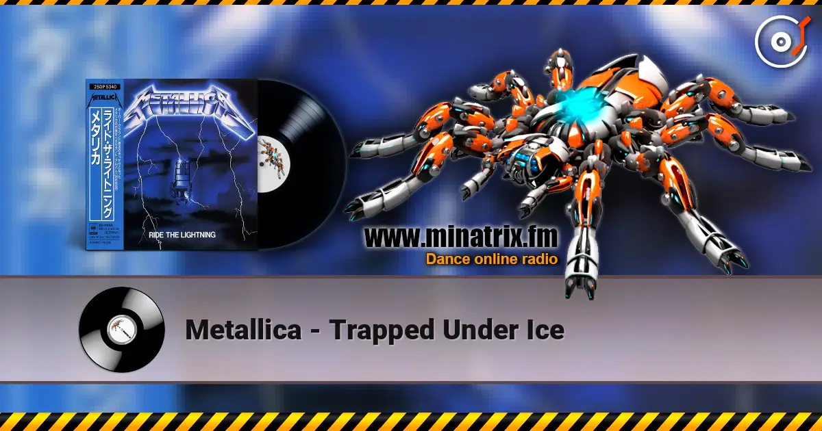 Metallica - Trapped Under Ice écouter en ligne en haute qualité | Minatrix.FM