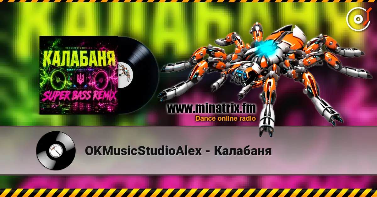 OKMusicStudioAlex - Калабаня écouter en ligne en haute qualité | Minatrix.FM