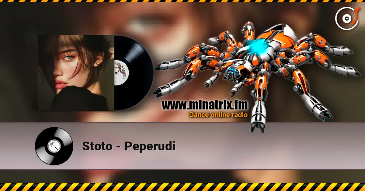 Stoto - Peperudi écouter en ligne en haute qualité | Minatrix.FM