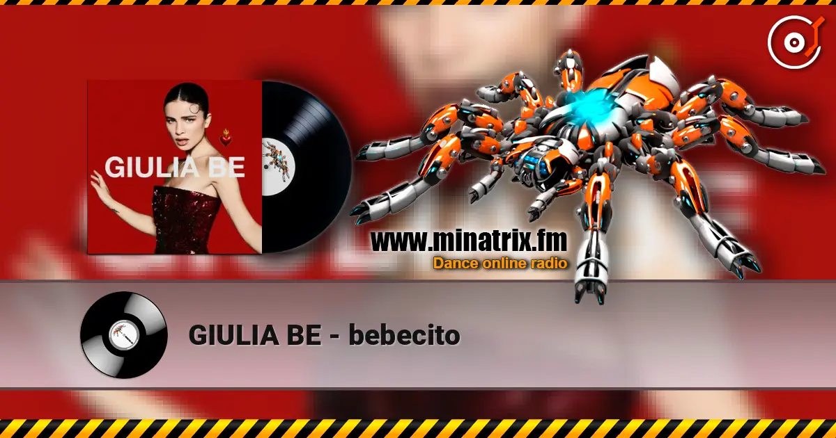 GIULIA BE - bebecito écouter en ligne en haute qualité | Minatrix.FM