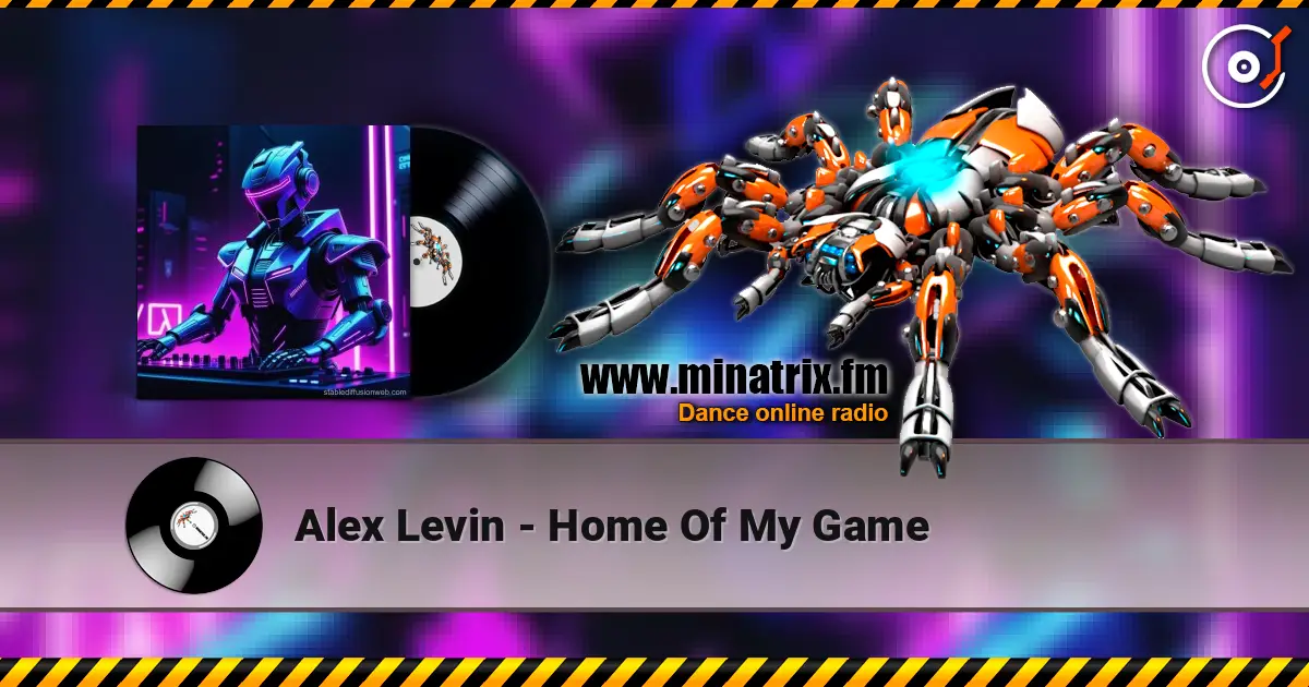 Alex Levin - Home Of My Game écouter en ligne en haute qualité | Minatrix.FM