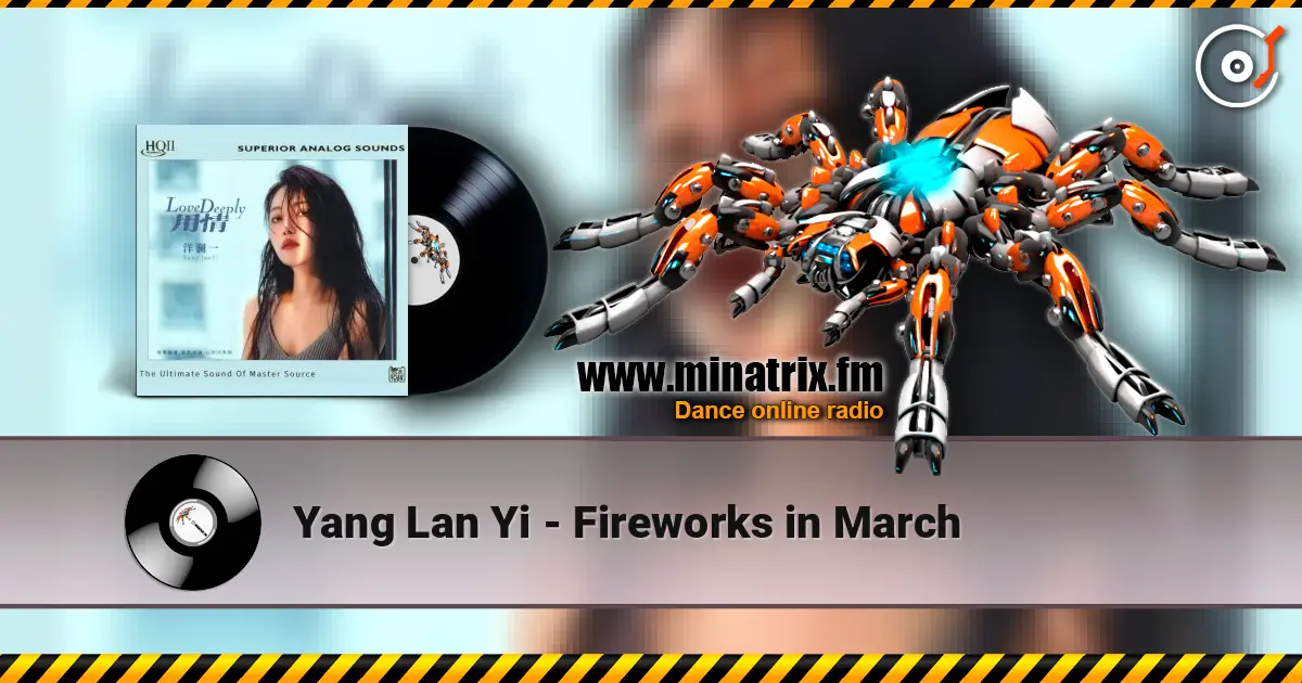 Yang Lan Yi - Fireworks in March écouter en ligne en haute qualité | Minatrix.FM