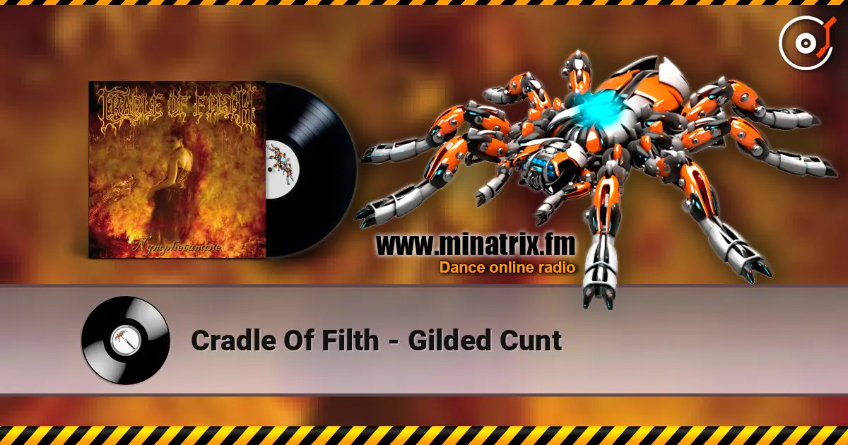Cradle Of Filth - Gilded Cunt écouter en ligne en haute qualité | Minatrix.FM