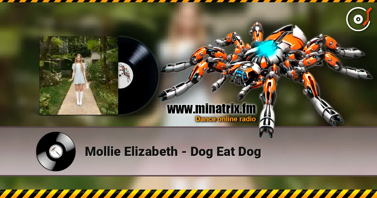 Mollie Elizabeth - Dog Eat Dog écouter en ligne en haute qualité | Minatrix.FM