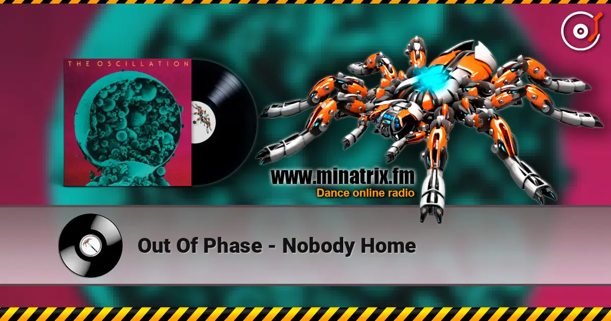 Out Of Phase - Nobody Home écouter en ligne en haute qualité | Minatrix.FM