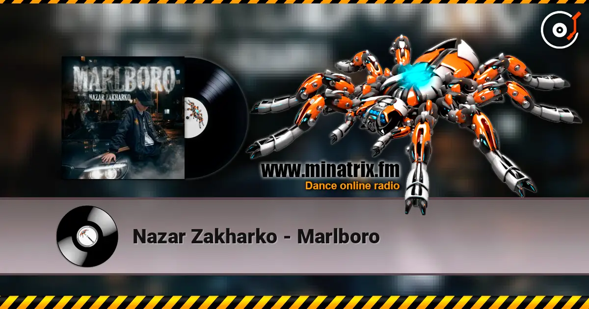 Nazar Zakharko - Marlboro écouter en ligne en haute qualité | Minatrix.FM