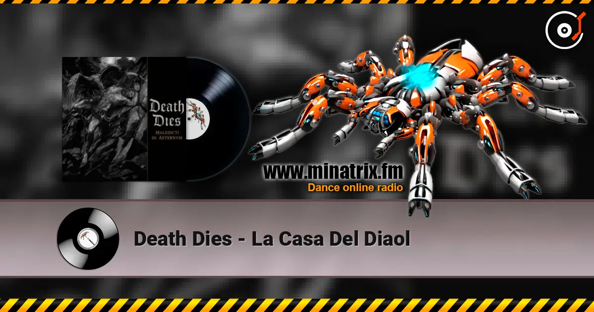 Death Dies - La Casa Del Diaol écouter en ligne en haute qualité | Minatrix.FM
