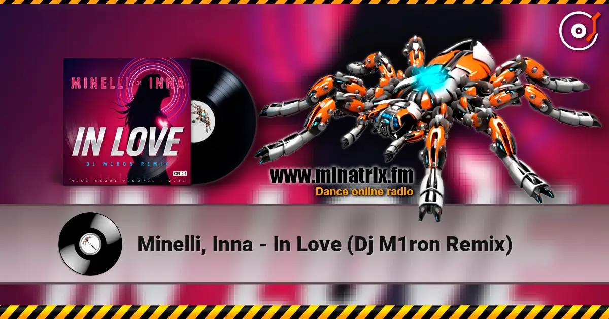 Minelli, Inna - In Love (Dj M1ron Remix) écouter en ligne en haute qualité | Minatrix.FM