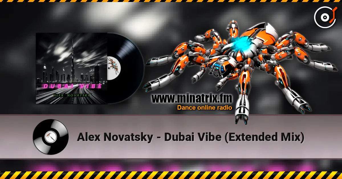 Alex Novatsky - Dubai Vibe  (Extended Mix) écouter en ligne en haute qualité | Minatrix.FM
