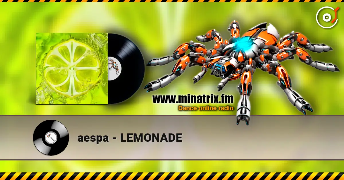 aespa - LEMONADE écouter en ligne en haute qualité | Minatrix.FM