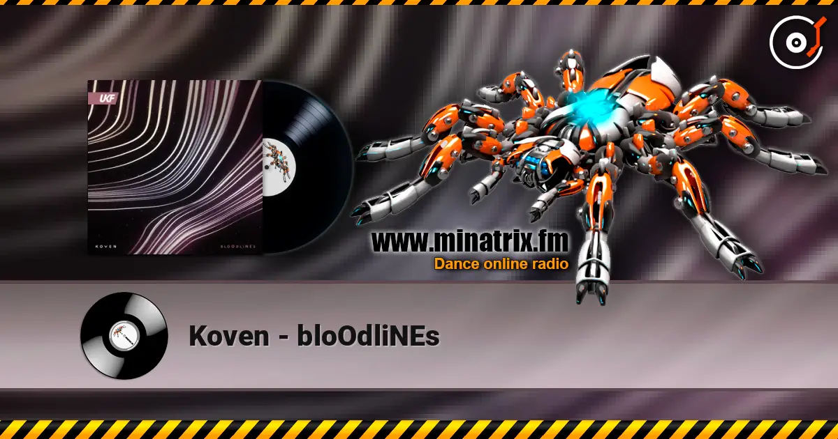 Koven - bloOdliNEs écouter en ligne en haute qualité | Minatrix.FM