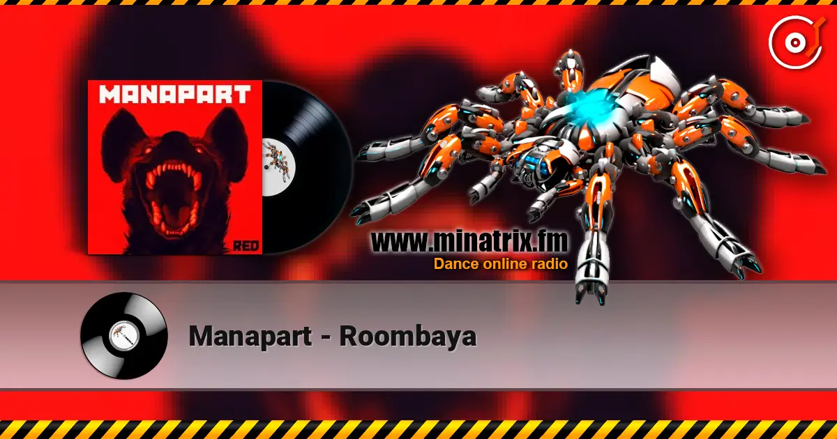 Manapart - Roombaya écouter en ligne en haute qualité | Minatrix.FM