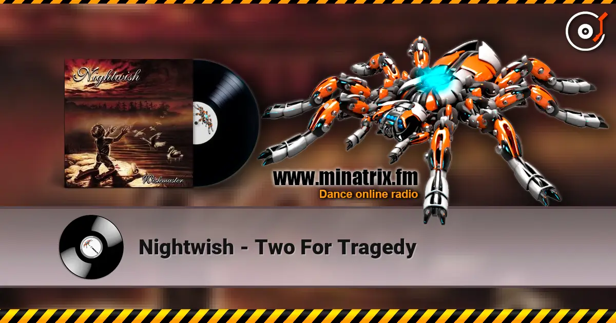 Nightwish - Two For Tragedy écouter en ligne en haute qualité | Minatrix.FM