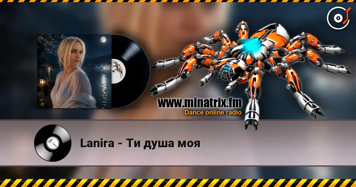 Lanira - Ти душа моя écouter en ligne en haute qualité | Minatrix.FM