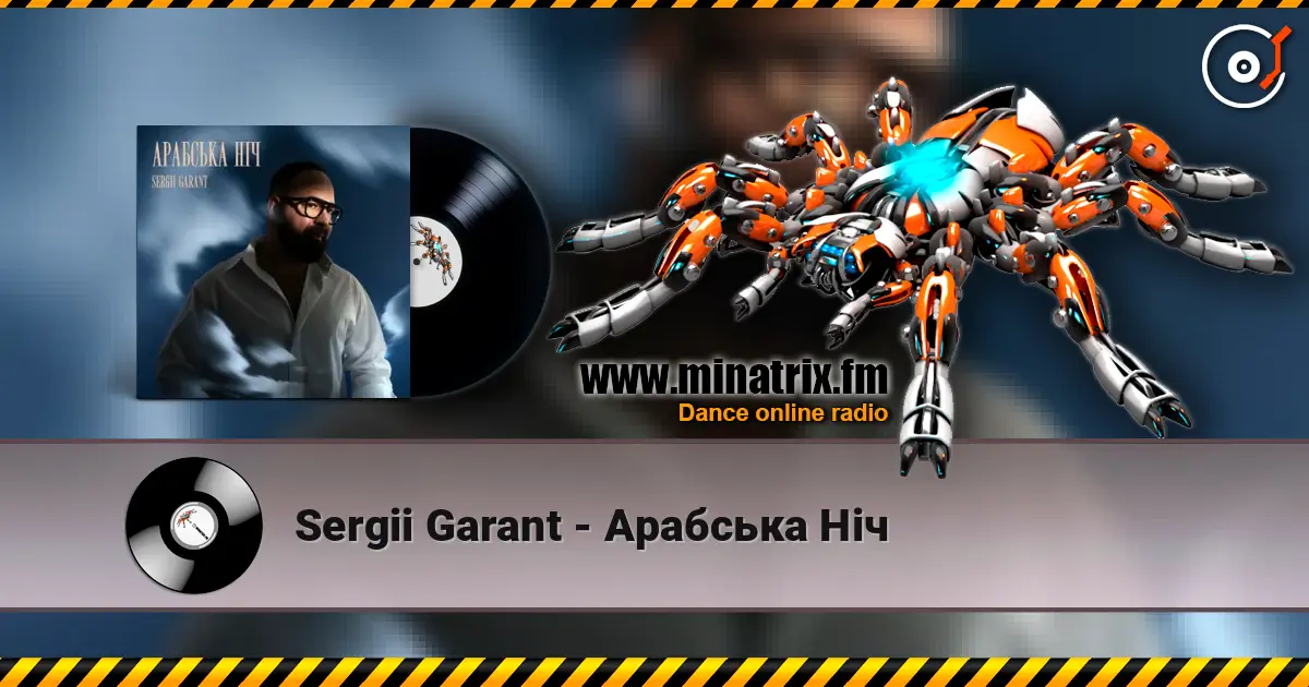 Sergii Garant - Арабська Ніч écouter en ligne en haute qualité | Minatrix.FM