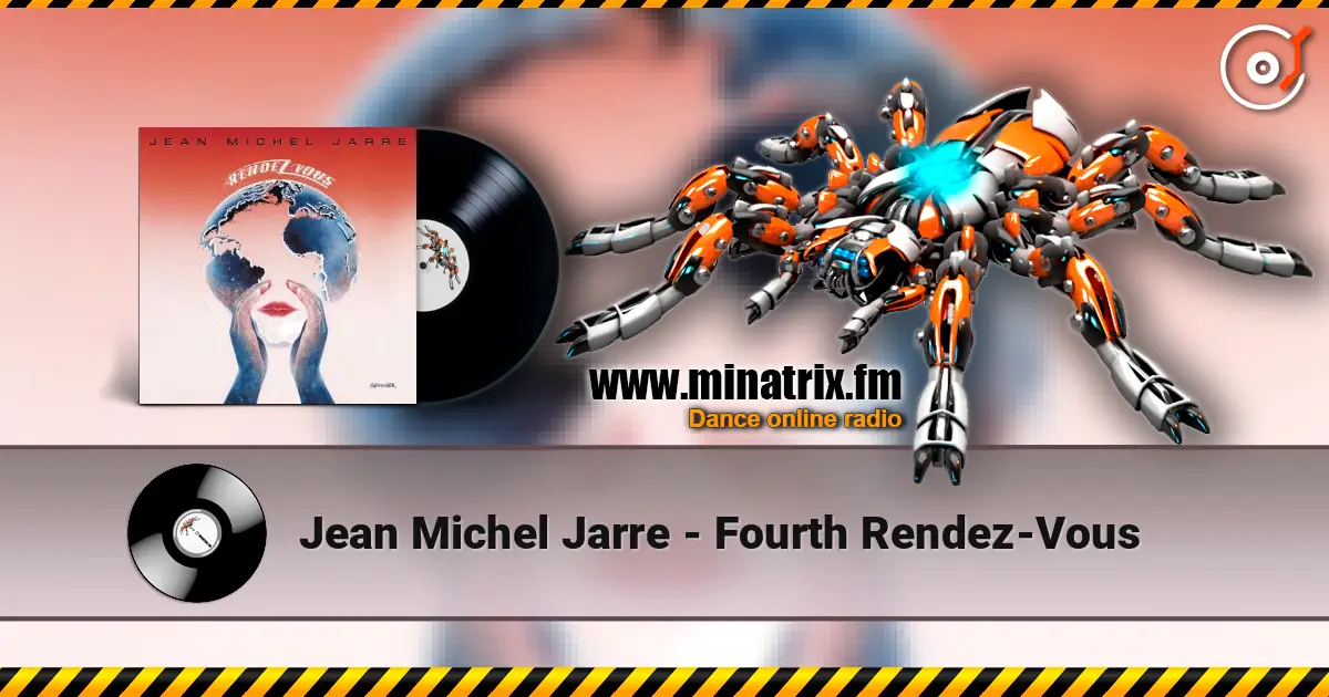 Jean Michel Jarre - Fourth Rendez-Vous écouter en ligne en haute qualité | Minatrix.FM