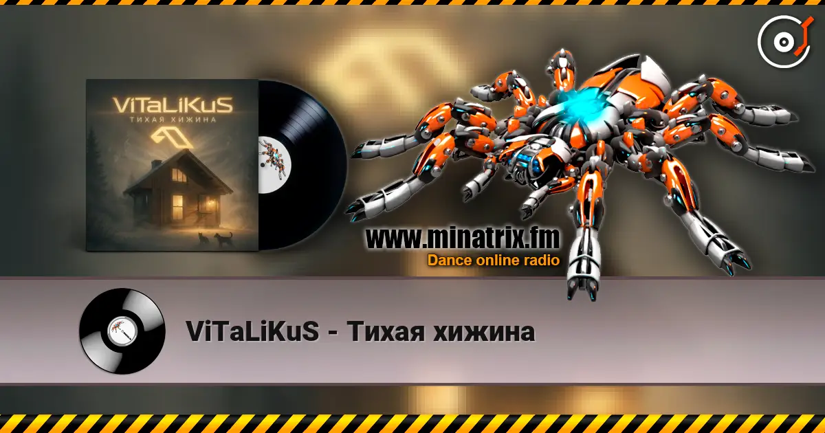 ViTaLiKuS - Тихая хижина écouter en ligne en haute qualité | Minatrix.FM