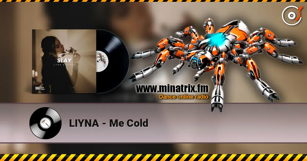 LIYNA - Me Cold écouter en ligne en haute qualité | Minatrix.FM