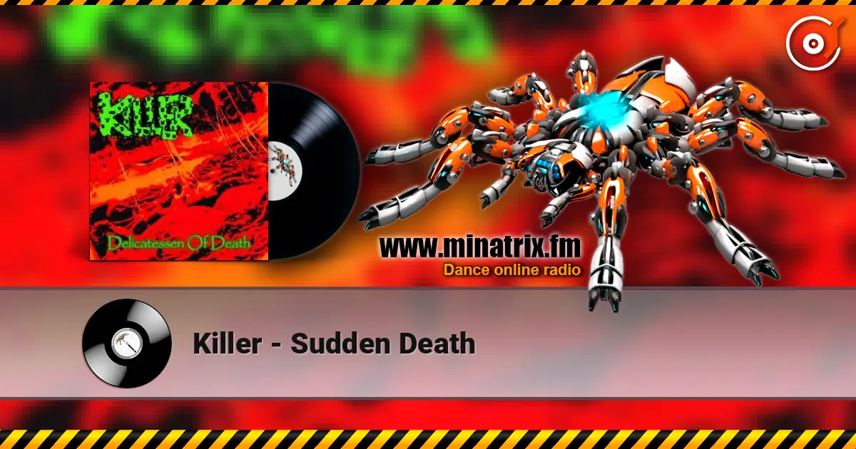 Killer - Sudden Death écouter en ligne en haute qualité | Minatrix.FM