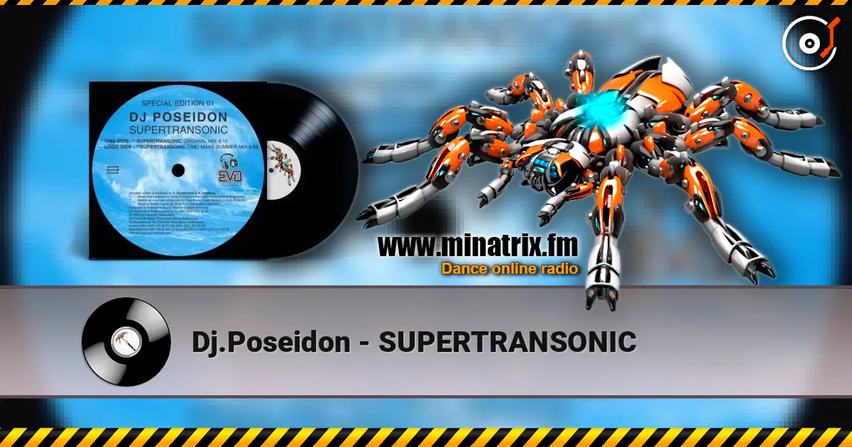 Dj.Poseidon - SUPERTRANSONIC écouter en ligne en haute qualité | Minatrix.FM