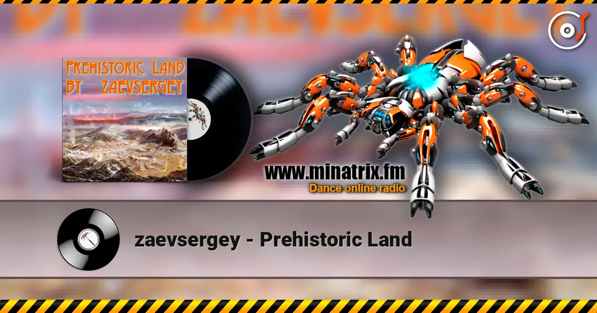 zaevsergey - Prehistoric Land écouter en ligne en haute qualité | Minatrix.FM