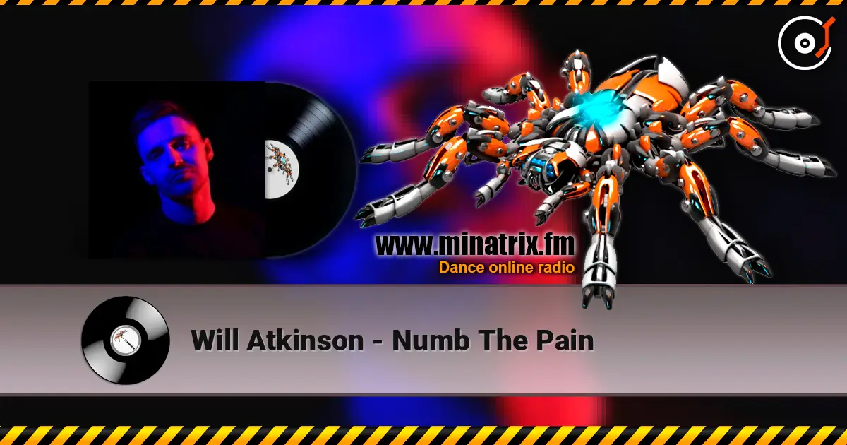 Will Atkinson - Numb The Pain écouter en ligne en haute qualité | Minatrix.FM