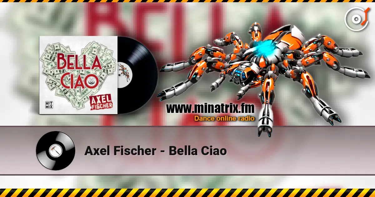Axel Fischer - Bella Ciao écouter en ligne en haute qualité | Minatrix.FM