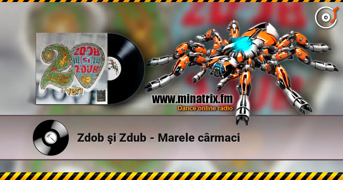 Zdob şi Zdub - Marele cârmaci écouter en ligne en haute qualité | Minatrix.FM
