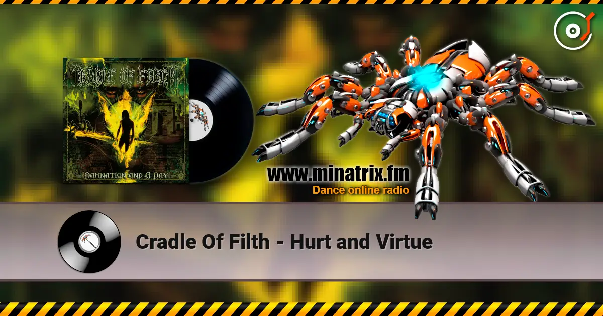 Cradle Of Filth - Hurt and Virtue écouter en ligne en haute qualité | Minatrix.FM