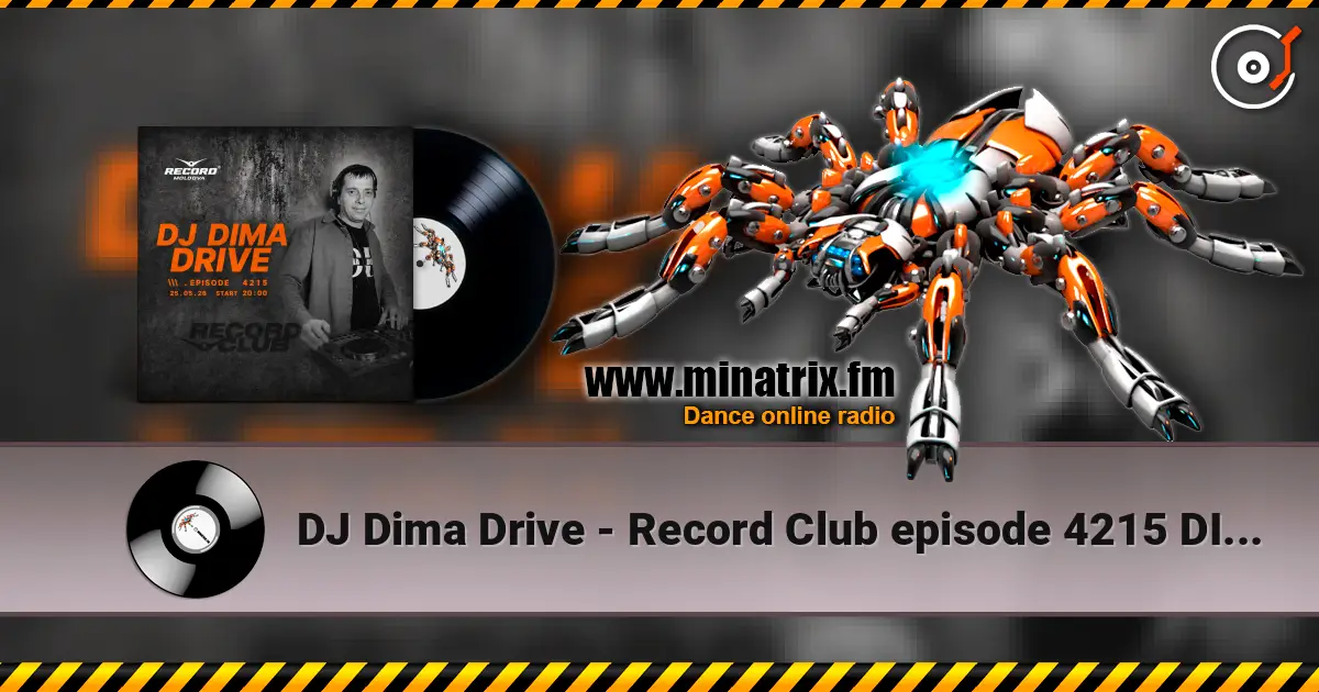 DJ Dima Drive - Record Club episode 4215 DIMADRIVE (2026-25-05) no jingles écouter en ligne en haute qualité | Minatrix.FM