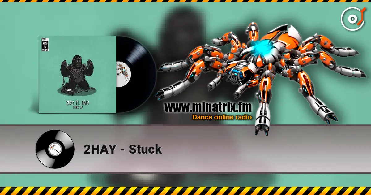 2HAY - Stuck écouter en ligne en haute qualité | Minatrix.FM