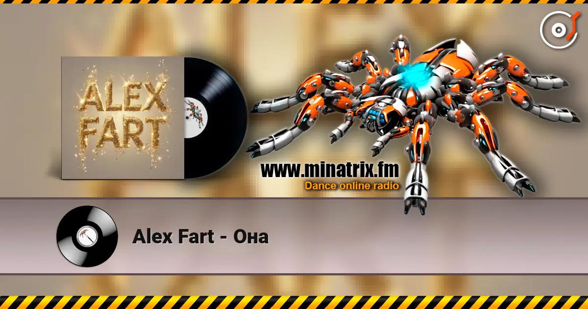 Alex Fart - Она écouter en ligne en haute qualité | Minatrix.FM