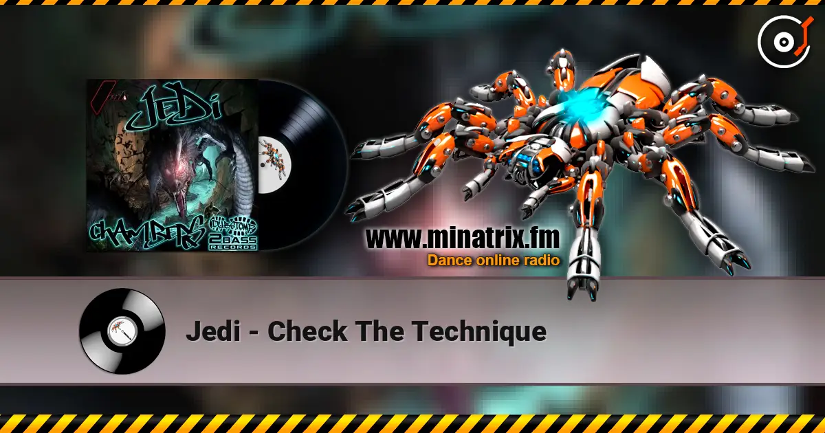 Jedi - Check The Technique écouter en ligne en haute qualité | Minatrix.FM