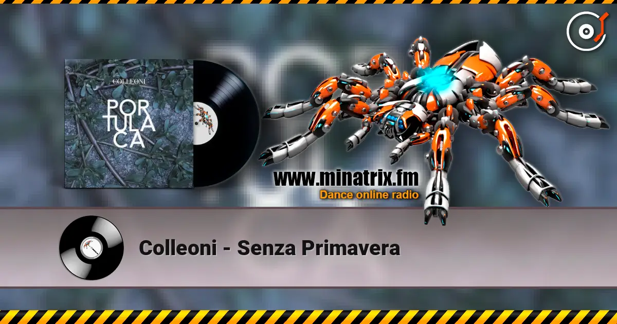 Colleoni - Senza Primavera écouter en ligne en haute qualité | Minatrix.FM