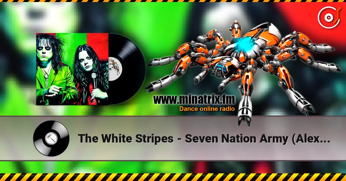 The White Stripes - Seven Nation Army (Alex Novatsky Remix) écouter en ligne en haute qualité | Minatrix.FM