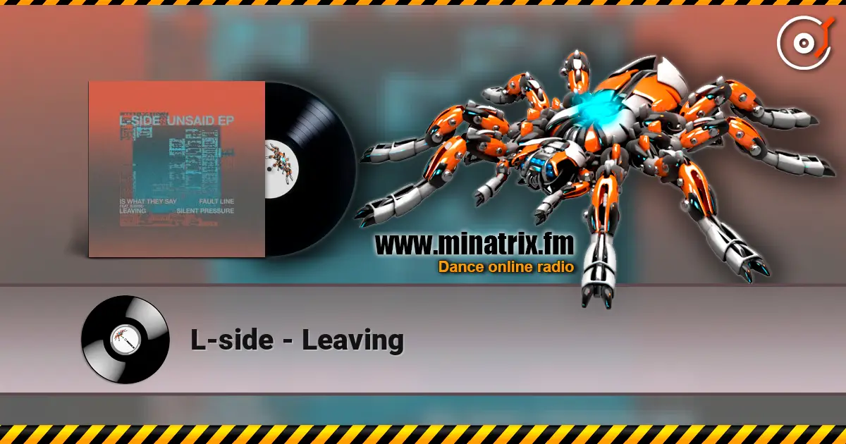 L-side - Leaving écouter en ligne en haute qualité | Minatrix.FM