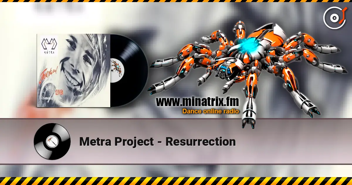 Metra Project - Resurrection écouter en ligne en haute qualité | Minatrix.FM