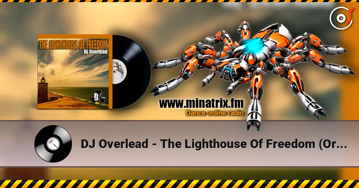 DJ Overlead - The Lighthouse Of Freedom (Original Mix) écouter en ligne en haute qualité | Minatrix.FM