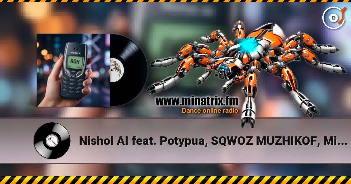 Nishol AI feat. Potypua, SQWOZ MUZHIKOF, Minmtendo - Районы, кварталы, хулиганы (OST. АОН) écouter en ligne en haute qualité | Minatrix.FM